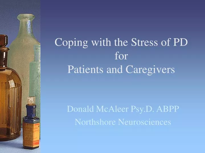 coping with the stress of pd for patients and caregivers