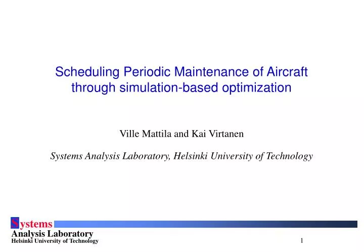 scheduling periodic maintenance of aircraft through simulation based optimization