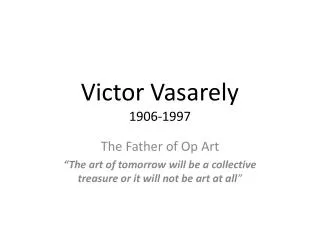 Victor Vasarely 1906-1997