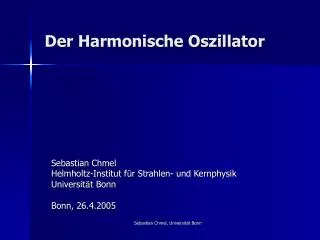 der harmonische oszillator