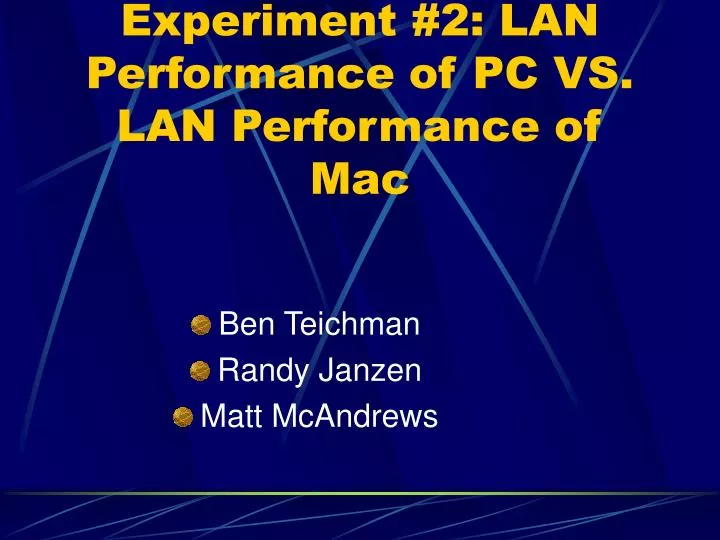 experiment 2 lan performance of pc vs lan performance of mac