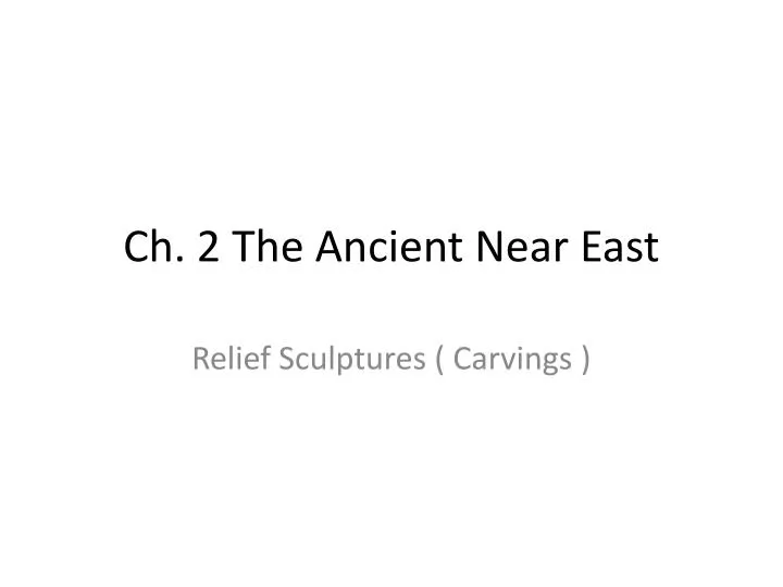 ch 2 the ancient near east