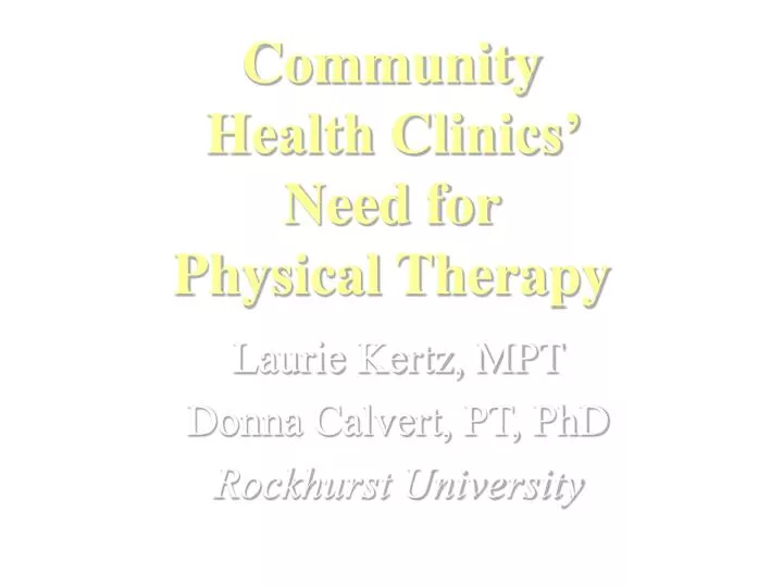 community health clinics need for physical therapy
