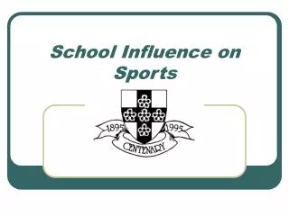 School Influence on Sports