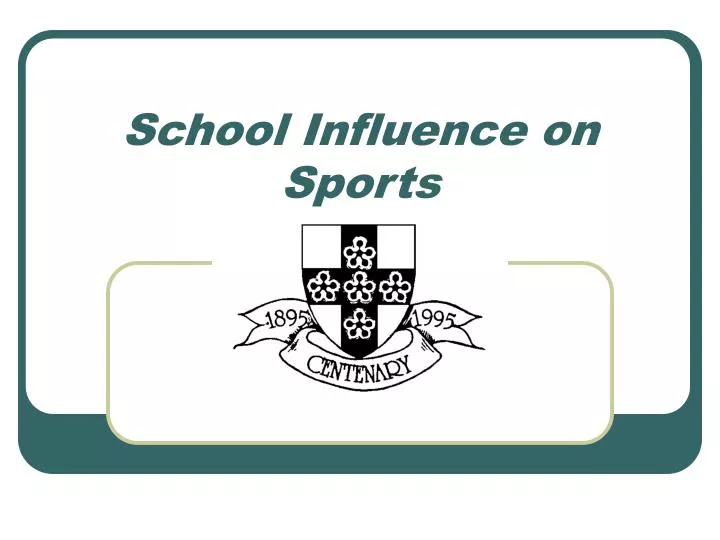 school influence on sports