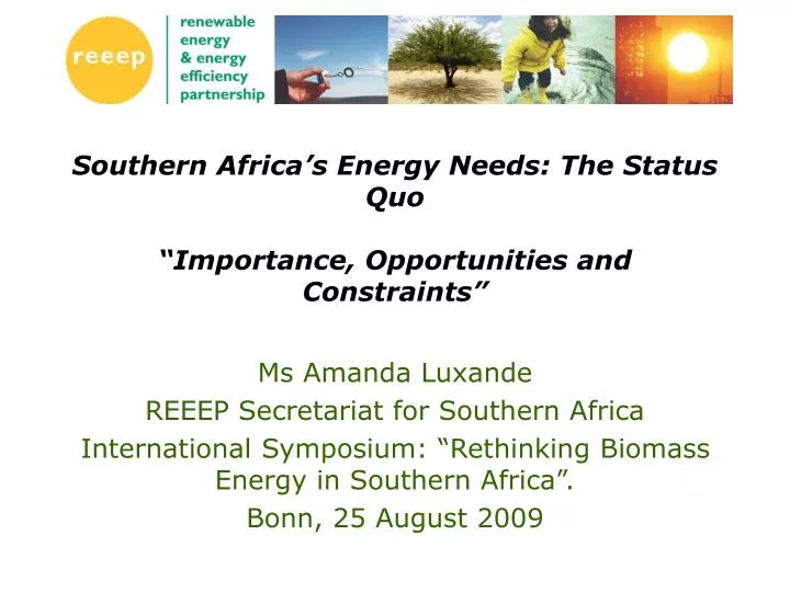 southern africa s energy needs the status quo importance opportunities and constraints