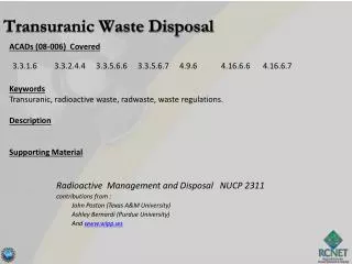 ACADs (08-006) Covered Keywords Transuranic, radioactive waste, radwaste, waste regulations.