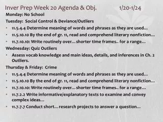 Inver Prep Week 20 Agenda &amp; Obj. 		1/20-1/24