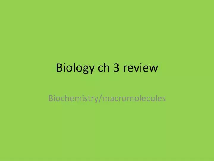 biology ch 3 review