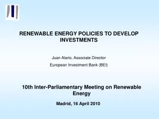 RENEWABLE ENERGY POLICIES TO DEVELOP INVESTMENTS