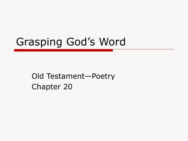 grasping god s word