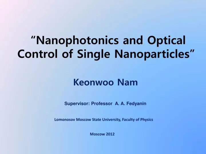 nanophotonics and optical control of single nanoparticles