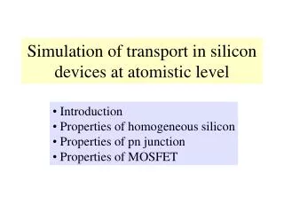 Simulation of transport in silicon devices at atomistic level