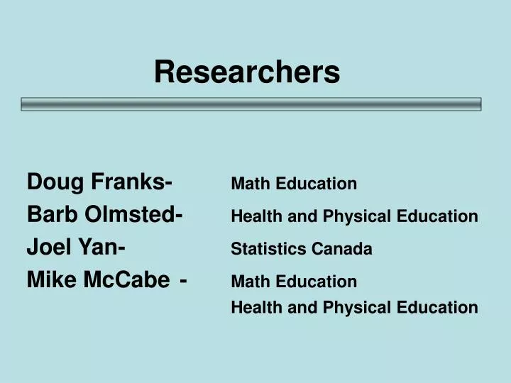 researchers
