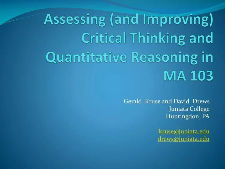 assessing and improving critical thinking and quantitative reasoning in ma 103