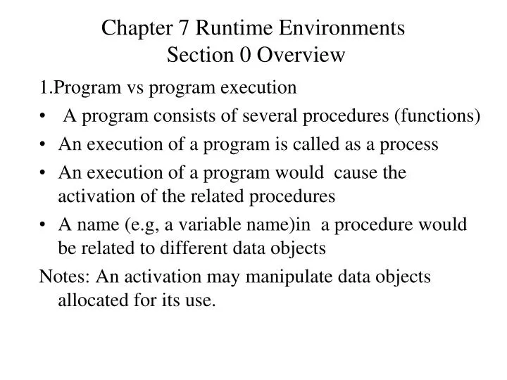 chapter 7 runtime environments section 0 overview