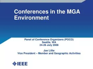 Conferences in the MGA Environment