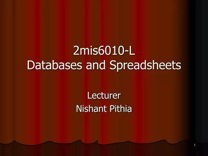 2mis6010 l databases and spreadsheets