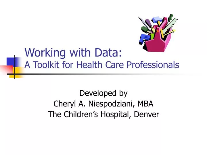 working with data a toolkit for health care professionals