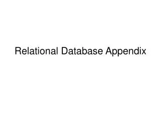 Relational Database Appendix