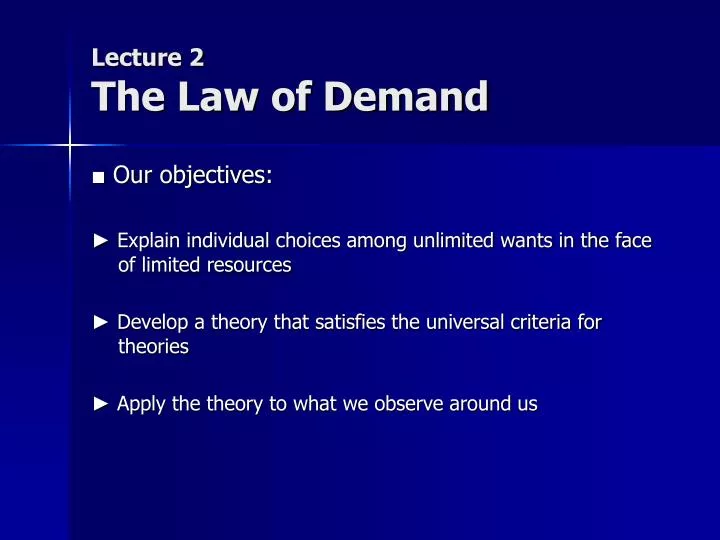 lecture 2 the law of demand