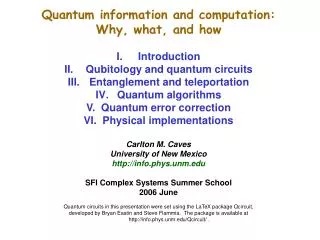 Quantum information and computation: Why, what, and how Introduction
