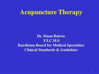 Acupuncture Therapy Dr. Sinan Butrus F.I.C.M.S Kurdistan Board for Medical Specialties