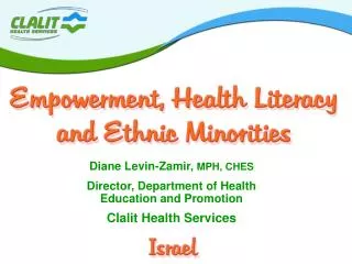 Diane Levin-Zamir, MPH, CHES Director, Department of Health Education and Promotion