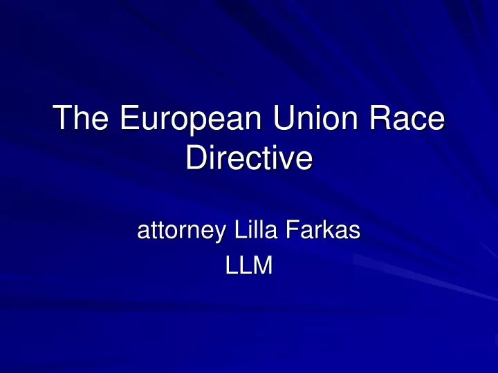 the european union race directive