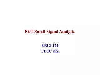 FET Small Signal Analysis