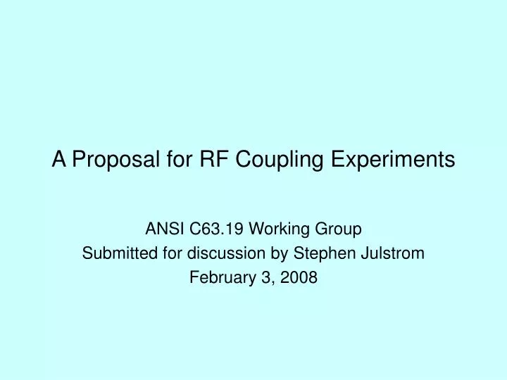 a proposal for rf coupling experiments