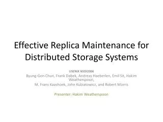 Effective Replica Maintenance for Distributed Storage Systems