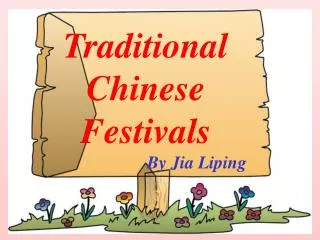 Traditional Chinese Festivals By Jia Liping