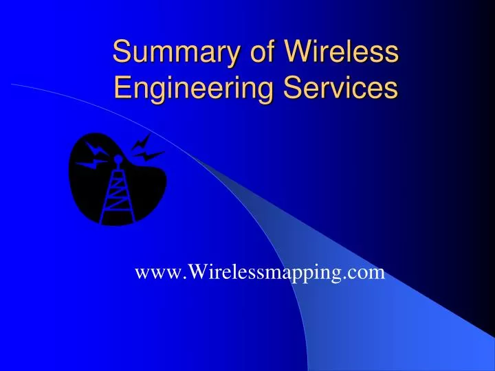 summary of wireless engineering services