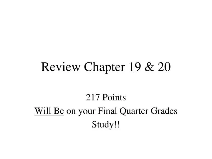 review chapter 19 20