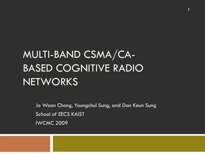 multi band csma ca based cognitive radio networks