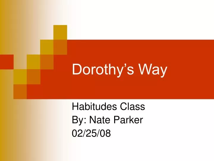 dorothy s way