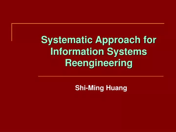 systematic approach for information systems reengineering