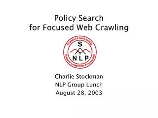 Policy Search for Focused Web Crawling