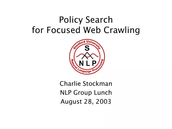 policy search for focused web crawling