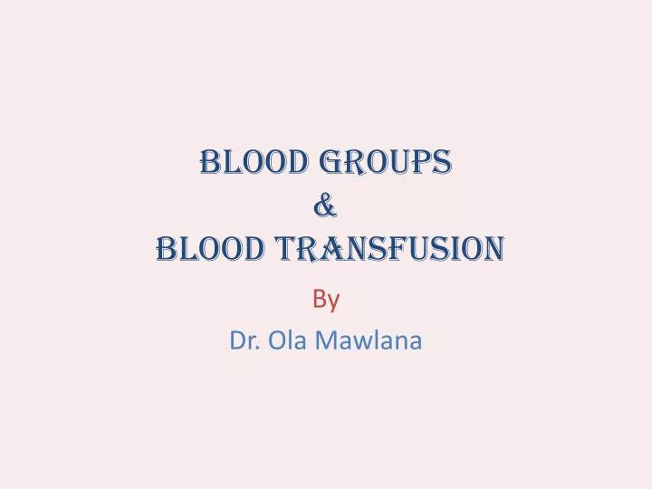 blood groups blood transfusion
