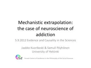 Mechanistic extrapolation : the case of neuroscience of addiction