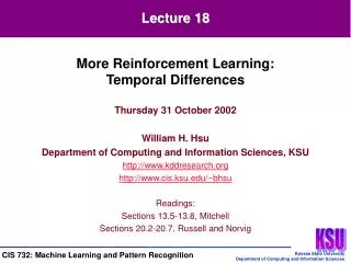 Thursday 31 October 2002 William H. Hsu Department of Computing and Information Sciences, KSU