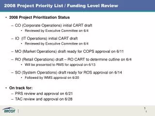 2008 Project Priority List / Funding Level Review
