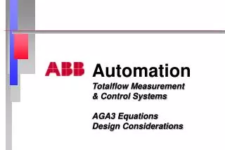 Automation Totalflow Measurement &amp; Control Systems AGA3 Equations Design Considerations