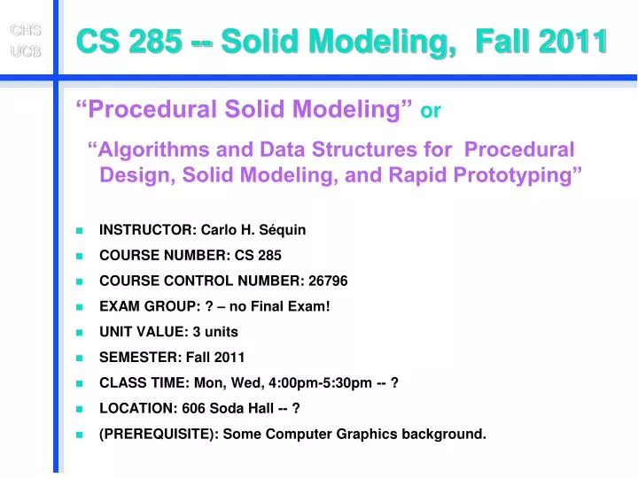 cs 285 solid modeling fall 2011
