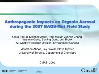 Anthropogenic Impacts on Organic Aerosol during the 2007 BAQS-Met Field Study