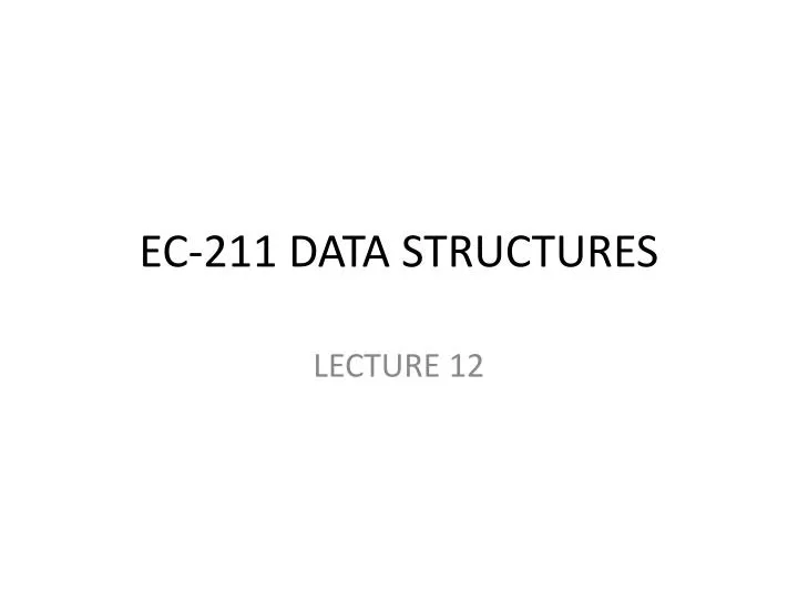 ec 211 data structures