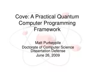 Cove: A Practical Quantum Computer Programming Framework