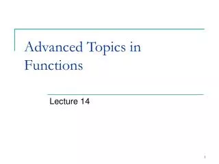 Advanced Topics in Functions